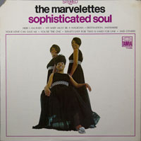 MARVELETTES  -  SOPHISTICATED SOUL - august - 1968