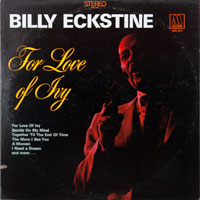 BILLY ECKSTYNE  -  FOR THE LOVE OF IVY - november - 1968