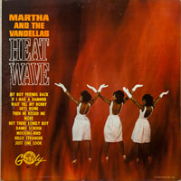 MARTHA & VANDELLAS  -  HEATWAVE - septembe - 1963