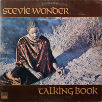 STEVIE WONDER  -  TALKING BOOK - november - 1972