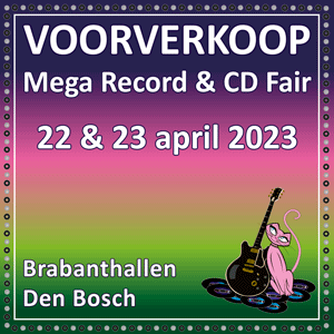 Voorverkoop Mega Record Fair Den Bosch